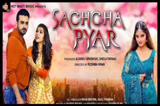 Sachcha Pyar S01 Ep01 2022 Hindi Hot Web Series - Hot Masti Originals