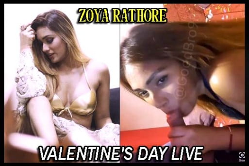 Zoya Rathore Valentine's Day Live Including Full Noode And BJ