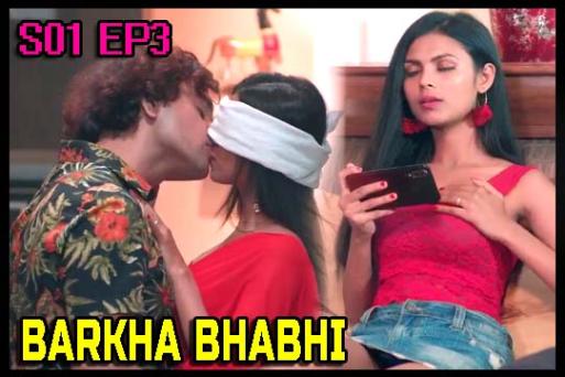 Barkha Bhabhi S01 Ep3 2022 Hindi Hot Web Series HotMX Originals