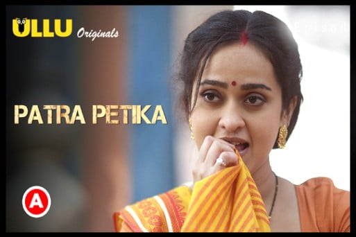 Patra Petika Part 1 2022 Ullu Hindi Web Series Watch Online