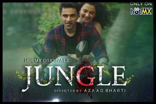 Jungle S01 Ep1 2022 Hindi Hot Web Series HotMx Originals