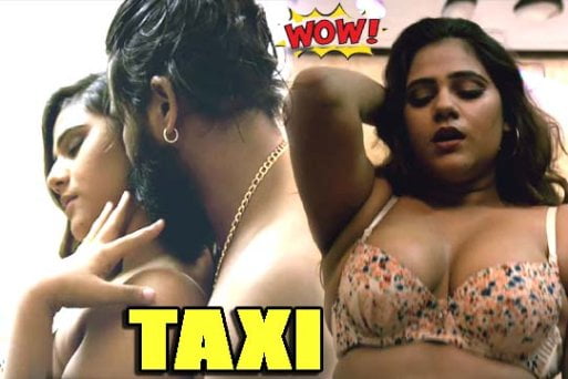 Taxi S01 Complete 2022 Hindi Web Series WOOW Originals