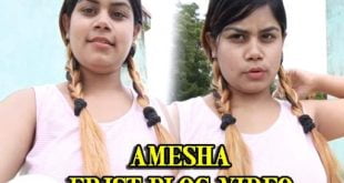 Amesha Frist Blog Video 2022 Exclusive Video Watch Online