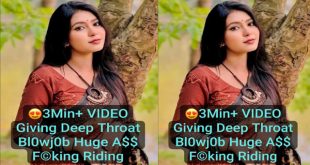 Hell Crazy Desi GF Full Nude – Giving Deep Blowjob – Ass Fucking Riding