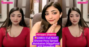 Himaani Sharma Beautiful Influencer – Most Demanded Exclusive Live Video