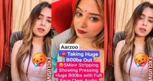 Famous Insta Model Aarzoo New Latest 5Min+ Premium Live
