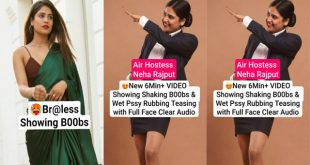 Air Hostess Neha Rajput New 6Min+ Premium Live