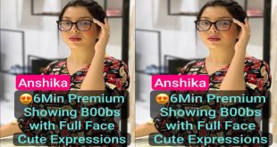 Anshika Most Exclusive – Full 6Min Premium Showing her Boobs