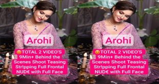 Arohi Instagram Model Teasing – Stripping Full Frontal – Nude with Full Face