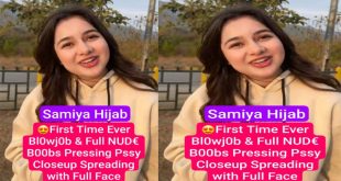 Samiya Hijab Pakistani First Time – Ever Blowjob & Full Nude