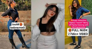 Model Viral Full Nude – For First Time Ever Super Seductive – Topless Teasing