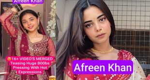 Afreen Khan Paid Subscription Teasing – Huge Boobs Pressing With – Hot Expressions