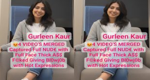Gurleen Kaur Punjabi Latest Most Exclusive & Viral Thick Ass Fucked – Giving Blowjob Hot Expressions